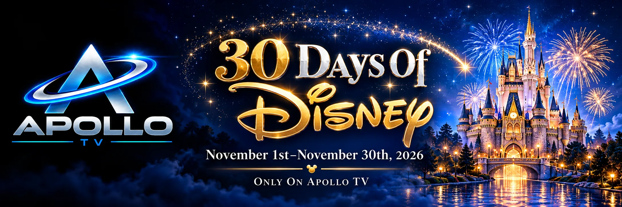 Apollo TV 30 Days Of Disney — November 1st through October 30th, 2026